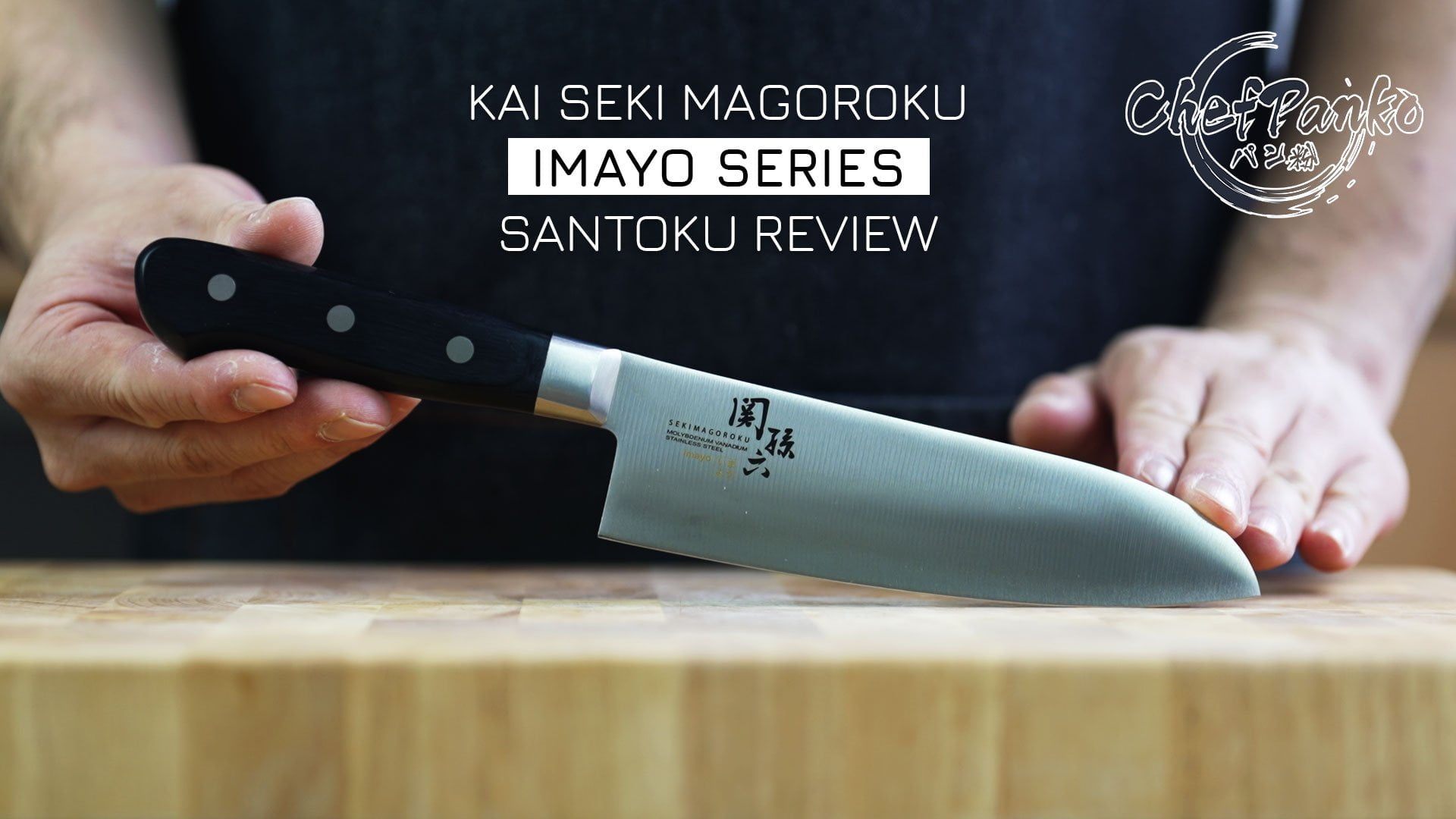 Kai Seki Magoroku Santoku Review Imayo Series 165mm ChefPanko
